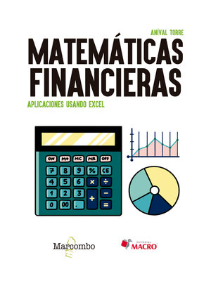cover image of Matemáticas financieras. Aplicaciones usando Excel
